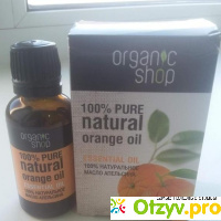Эфирное масло Organic Shop 100% масло апельсина отзывы
