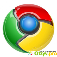 Браузер Google Chrome Гугл Хром отзывы