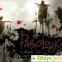 Pathologic Classic HD отзывы