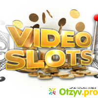 Videoslots casino отзывы обман отзывы