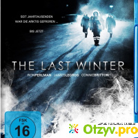 Последняя зима / The Last Winter (2006) отзывы