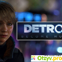 Игра для PS4 «Detroit: Become Human» отзывы