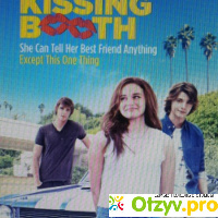Будка поцелуев - The Kissing Booth отзывы