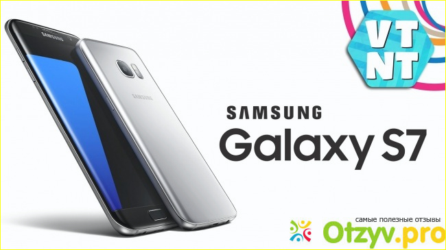 Основные возможности и особенности смартфона Samsung Galaxy S7 32Gb