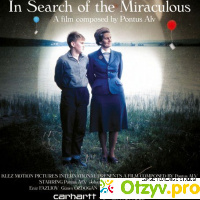 In Search of the Miraculous отзывы