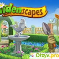 Gardenscapes отзывы