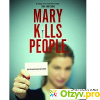 Мэри убивает людей сериал отзывы отзывы