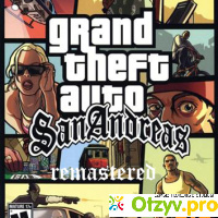 Открытый мир в Grand Theft Auto: San Andreas. Remastered отзывы