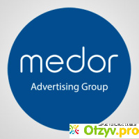 Рекламное агентство полного цикла Medor отзывы