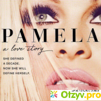 Памела: История любви - Pamela: a Love Story (2023) отзывы