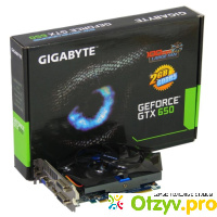Видеокарта NVIDIA GeForce GTX 650 отзывы
