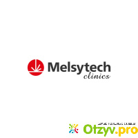 Клиника Melsytech clinics отзывы